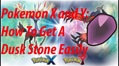 pokemon dusk stone|where to get dusk stone pokemon y.